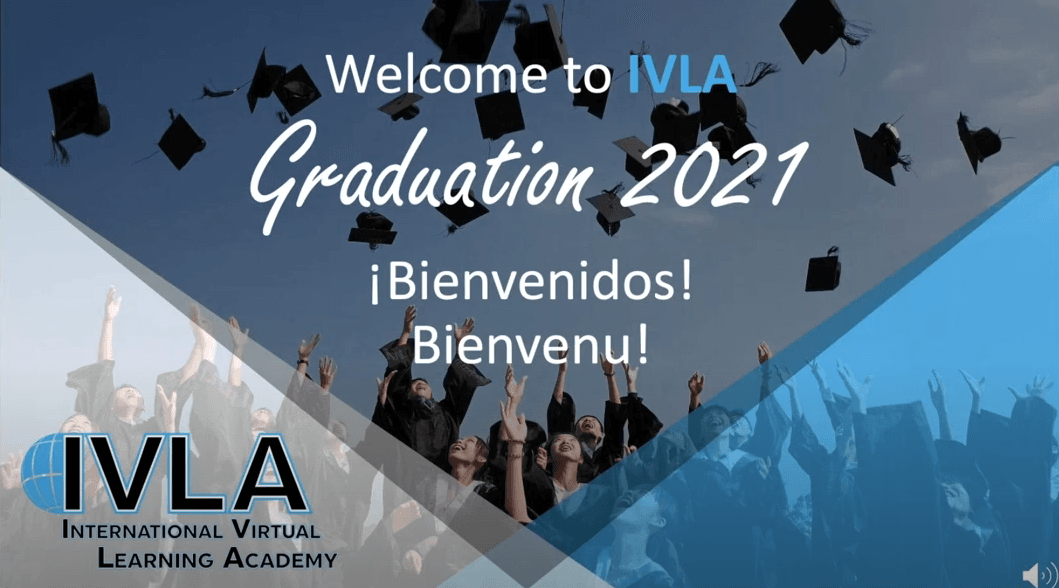 - IVLA's 2021 High School Graduation Ceremony - International Virtual ...